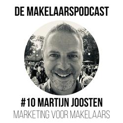 #10: Digitale marketing voor makelaars: SEO, sociale media, YouTube, emailmarketing en sales funnels - Martijn Joosten - Marketing voor Makelaars