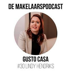 #30 Visie, focus, data en klanten thuis laten voelen - Lindy Hendriks - Gusto Casa