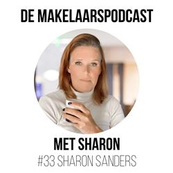 #33 Van loondienst tot zelfstandige binnen-, buitendienst en social media voor meerdere makelaars - Sharon Sanders