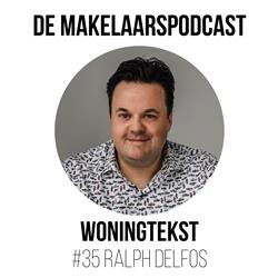 #35 Hoe de beste woningtekstschrijver van Nederland 2000 unieke woningtekstsen per jaar schrijft - Ralph Delfos - Woningtekst.nl