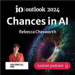 State Street SPDR: Chances in AI - an IO | Outlook 2024 podcast