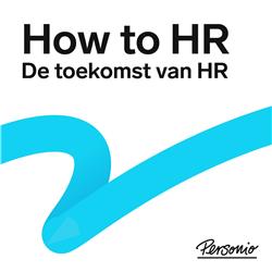 How to HR: op zoek naar toekomst van HR
