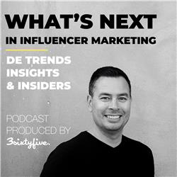 What's Next in Influencer Marketing