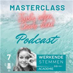 Masterclass 7 JUISTE ADEM GOEDE STEM