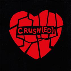 Crush(ed) Podcast
