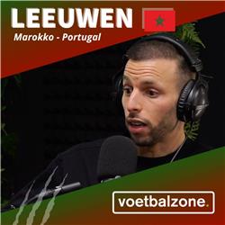 'De prestatie van Marokko is groter dan het wereldkampioenschap van Frankrijk' | Leeuwen E11