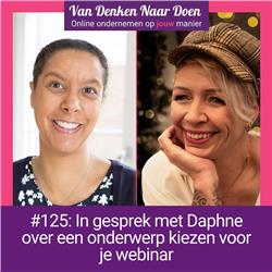 #125 In gesprek met Daphne - over welk onderwerp kan zij een webinar of masterclass geven?