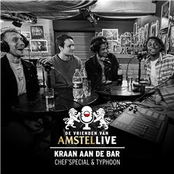 S01.E04: Kraan aan de bar | Met Typhoon & Chef'Special | De Vrienden van Amstel LIVE