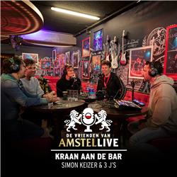 S01.E09: Kraan aan de bar | Simon Keizer & 3J's | De Vrienden van Amstel LIVE