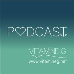 Vitamine G Podcast