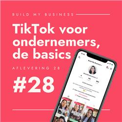 TikTok voor ondernemers: de basics #28