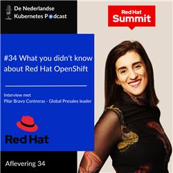 #34 What you didn't know about Red Hat OpenShift