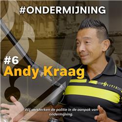 #6 - Andy Kraag en de aanpak van georganiseerde criminaliteit