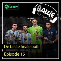 Season 3, Episode 15: Final WK editie. Messi WK WINNAAR, Mbappé hattrick in bizarre finale, Marokko schrijft historie met halve finale plek!