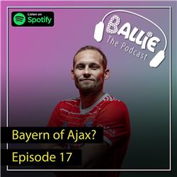 Season 3, Episode 17: Barcelona weer aan kop, hele Eredivisie top speelt gelijk, Blind naar Bayern München!