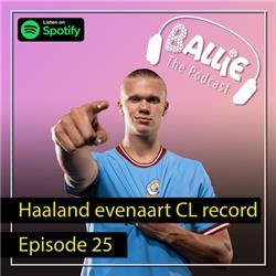 Season 3, Episode 25: Haaland evenaart Messi record, Clasico en Klassieker op komst, Surinaams voetbal in ontwikkeling!