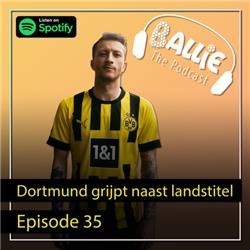 Season 3, Episode 35: Dortmund grijpt naast landstitel!
