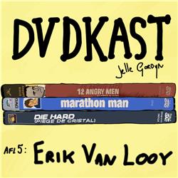 DVDKAST 5: ERIK VAN LOOY