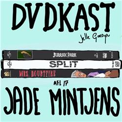17: Jade Mintjens (Jurrasic Park, Mrs Doubtfire & Split)