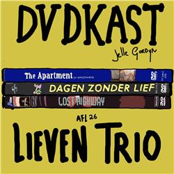 26: Lieven Trio (Lost Highway, The Apartment & Dagen Zonder Lief)