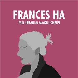 9. Frances Ha (met Ibrahim Alaoui Chrifi)