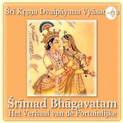 Srimad Bhagavatam - Het Verhaal van de Fortuinlijke