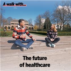 A walk with: Joyce van der Niet – making healthcare future proof [Dutch]