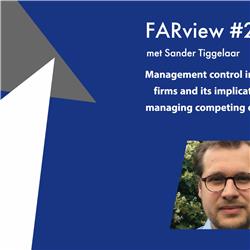 FARview #23: Sander Tiggelaars PhD-project over management control in audit firms