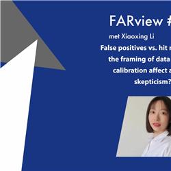FARview #24 Xiaoxing Li's PHD-project over false positives vs. hit rates