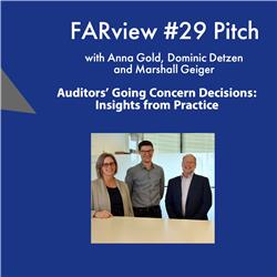 Pitch FARview #29: Auditors' Going Concern Decisions: Insights from Practice