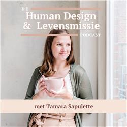 Tamara Sapulette | De Human Design & Levensmissie Podcast