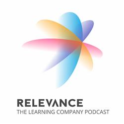 Introducing Relevance the learning company - The Learning Company Podcast