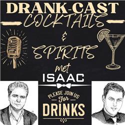 COCKTAILS & SPIRITS met ISAAC DrankCast