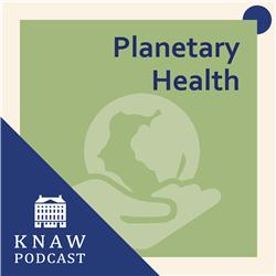 KNAW-podcast Planetary Health