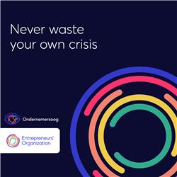 Aflevering 3: Never Waste Your Own Crisis