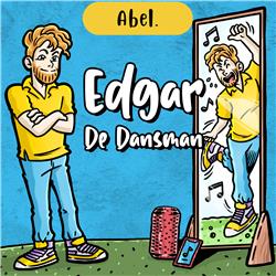 Abel Original: Edgar de Dansman - Afl. 1 Een nieuwe baan voor Edgar