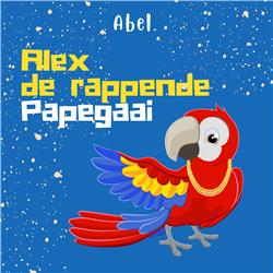 Abel Original: Alex de rappende papegaai - Het Grote Bonte Verkleedfeest