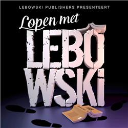 Martijn Simons over 'De Hollandse droom' - Lopen met Lebowski #23