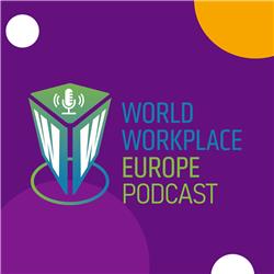 World Workplace Europe Podcast: #5 - Toekomstscenario's voor de werkomgeving (FMN Bedrijvenplatform)