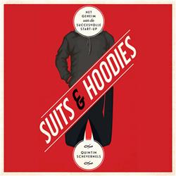Suits & Hoodies - Het geheim van de succesvolle startup