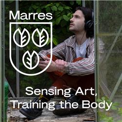 Sensing Art, Training the Body