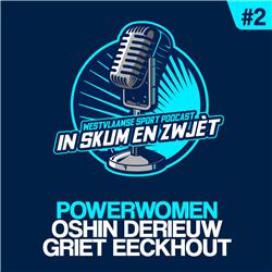 #2 POWERWOMEN | In Skum en Zwjèt