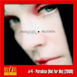#4 - Paradise (Not for Me) - 2000