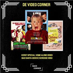 #007 | Kerst Special | Home Alone (1990), Bad Santa (2003), Scrooge (1951) | De Video Corner