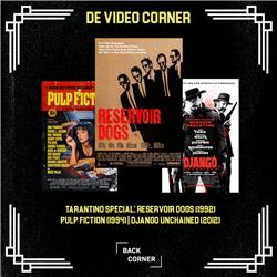 #010 | Tarantino Special | Reservoir Dogs (1992), Pulp Fiction (1994), Django Unchained (2012) | De Video Corner