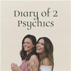 Diary of 2 Psychics
