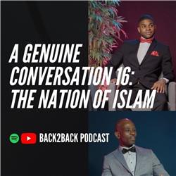 A GENUINE CONVERSATION 16: STUART & THE NATION OF ISLAM