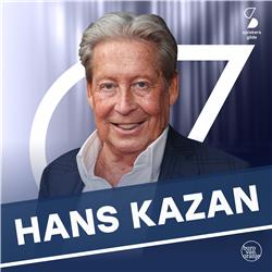 #36 - Hans Kazàn - "Kijk naar wat je hebt en niet naar wat je mist."