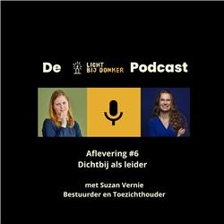 Aflevering 6 Licht bij Donker Podcast: Dichtbij als leider