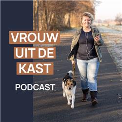 Vrouw uit de Kast Podcast
